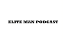 elite man podcast